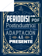 Periodismo Postindustrial. Adaptación Al Presente. 2013