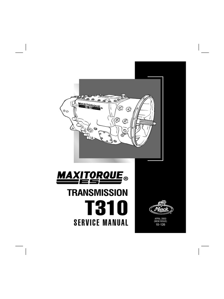Mack ES T310 Service Manual | Pound (Mass) | Transmission (Mechanics)