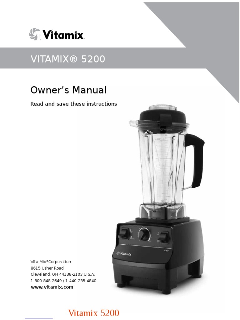 Vitamix 5200 Owner's Manual | PDF | Blender | Ac Power Plugs And
