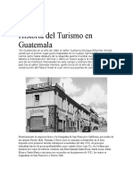 Investigacion Completa de La Historia Del Turismo en Guatemala