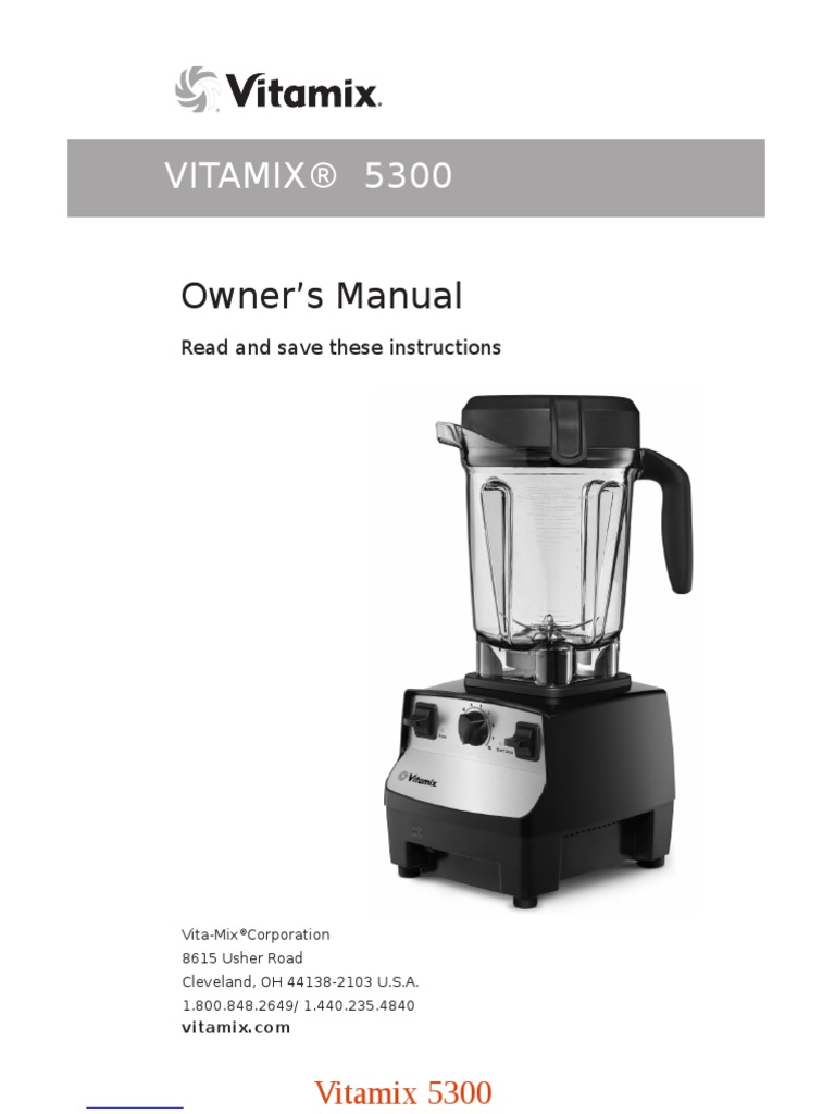 Vitamix 5300 Owner