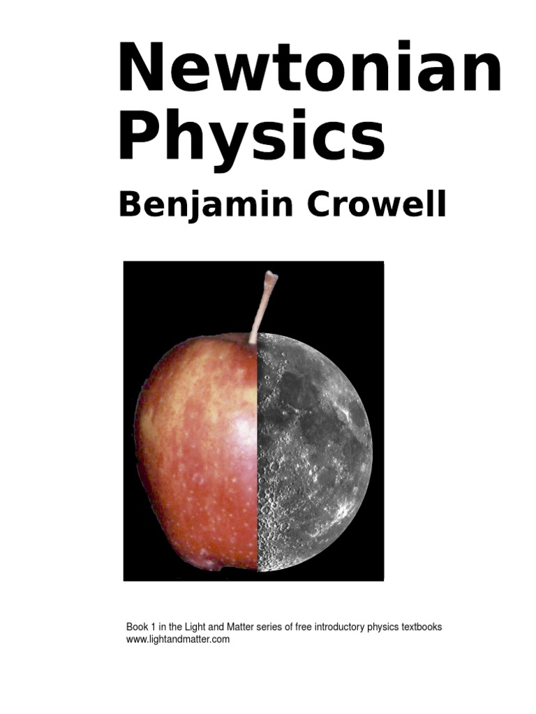 Newtonian Physics - (Crowell) PDF | PDF | Force | Light