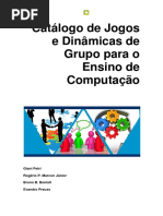 Catálogo de Jogos e Dinâmicas de Grupo Para o Ensino de Computação v1 2014