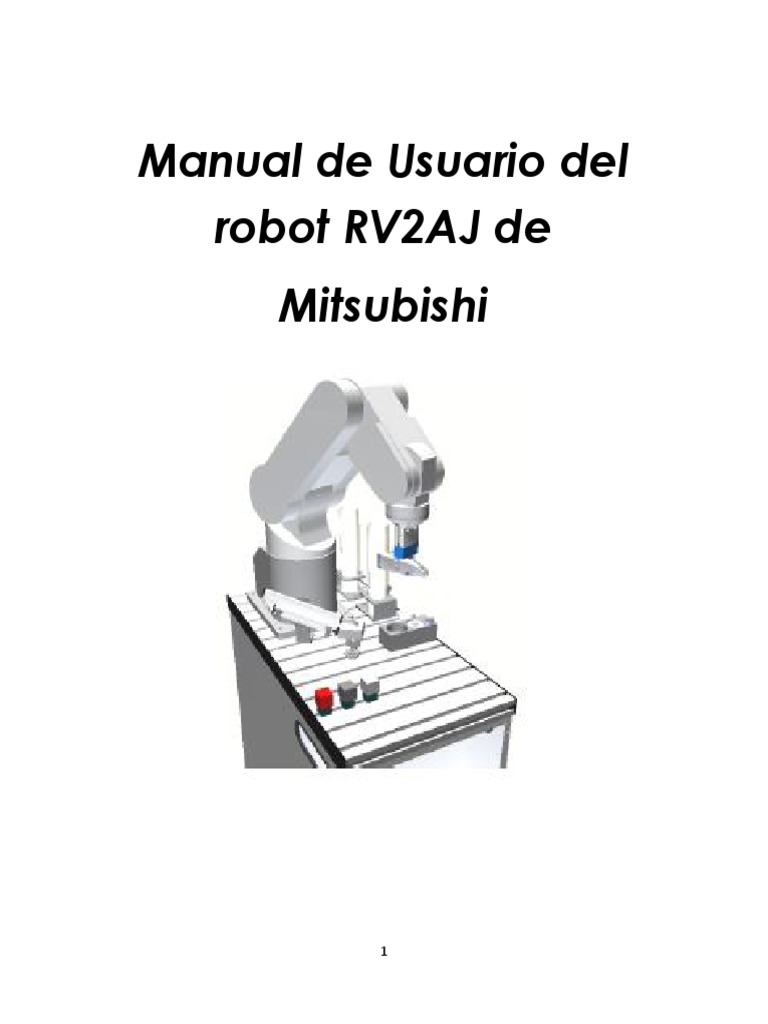 Manual De Usuario Robot Mitsubishi Rv 2aj Pdf Robot Robótica