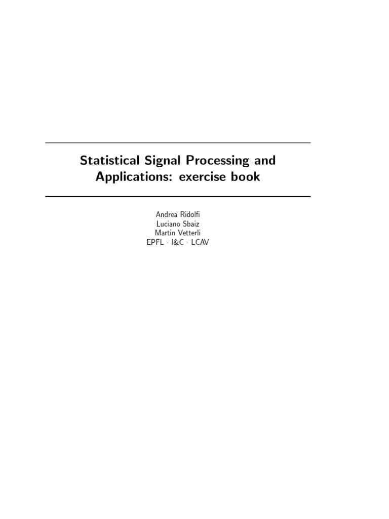 Statistical Signal Processing and Applications An Exercise Book on