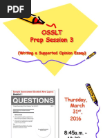 Osslt 2015 Prep Session 3 Writing A Supported Opinion Essay