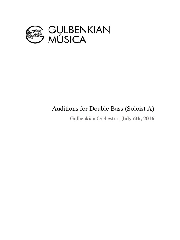 Gulbenkian Orchestra Double Bass Auditions July 6th 2016 Soloist A