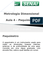 Aula 4 - Metrologia -Paquimetro