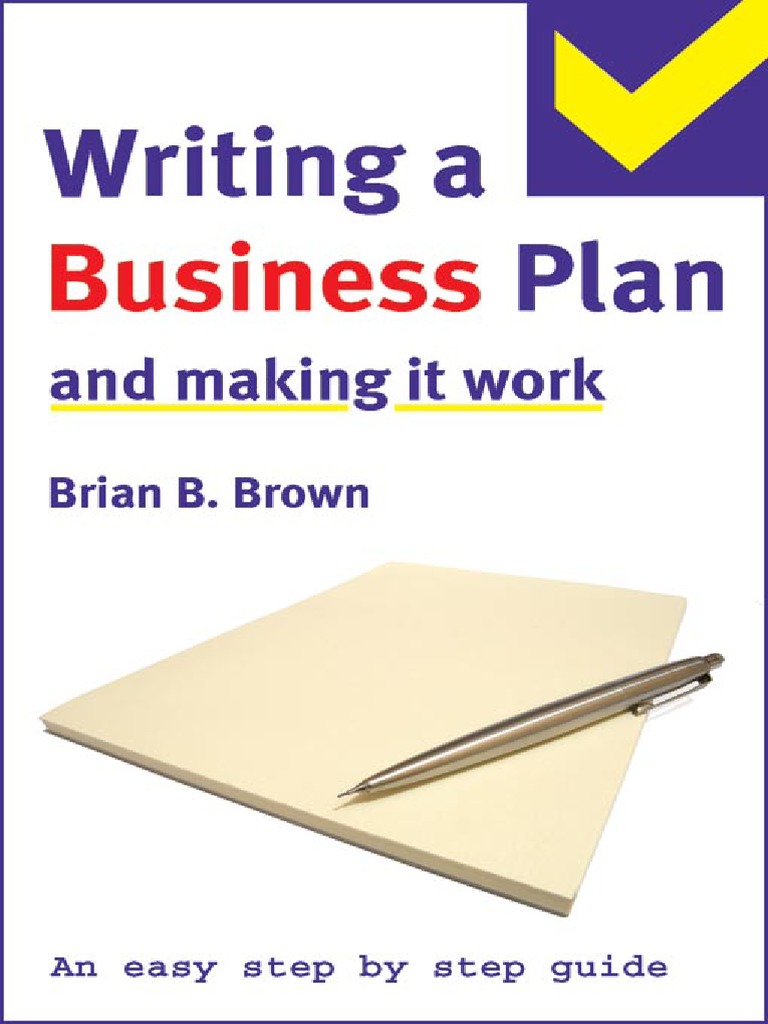 Writing A Business Plan and Making It Work PDF | PDF