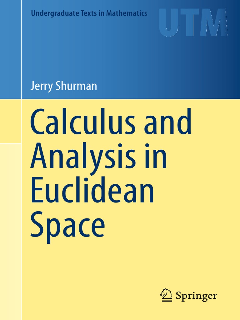 しおん Calculus and Analysis in Euclidean Space-Jerry Shurman | PDF