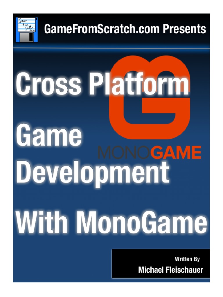 MonoGame: A Guide to Game Development | PDF | Xamarin | Microsoft ...