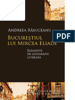 Andreea Rasuceanu - Bucurestiul Lui Mircea Eliade - Elemente de Geografie Literara
