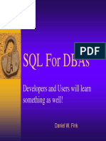 SQL For Dbas: Developers and Users Will Learn Something As Well!