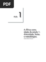 História Da África - Aula 01 a África Como Objeto de Estudo 1 Diversidade, Fontes e Metodologias