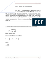 TOPIC: Sample Size Determination: To determine the sample size we need, we must know desired precision and σ