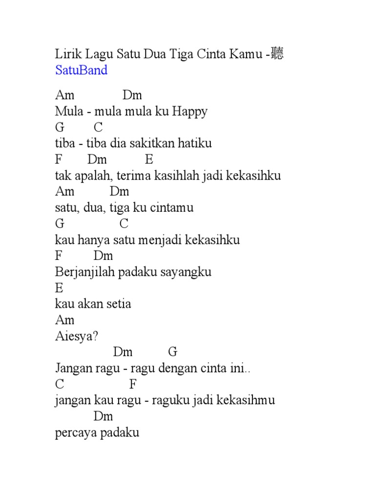 Lirik Lagu Satu Dua Tiga Cinta Kamu Dapatkan lirik lagu terjemahan terbaik dan berkualitas hanya di saranglirik.com! scribd