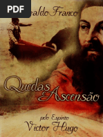 FRANCO, Divaldo Pereira - Quedas e Ascensão [Vitor Hugo]