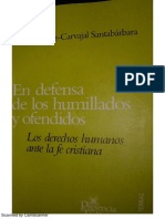 En Defensa de Los Humillados y Los Ofendidos Los Derechos Humans Ante La Fe Cristiana - Luis Gonzalez Carvajal Santabarbara