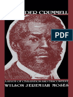 Alexander Crummell: A Study of Civilization and Discontent by Wilson Jeremiah Moses