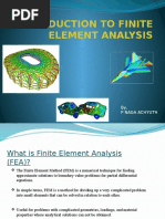 Introduction To Finite Element Analysis: By, P Naga Achyuth