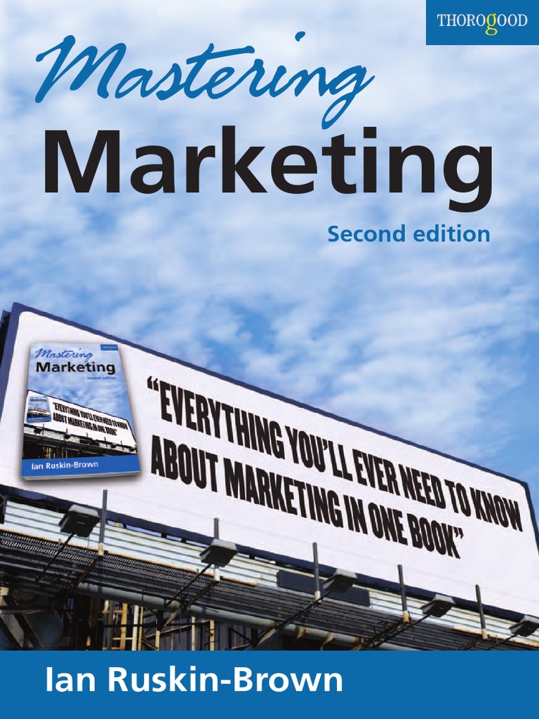 Mastering Marketing | PDF | Strategic Management | Marketing