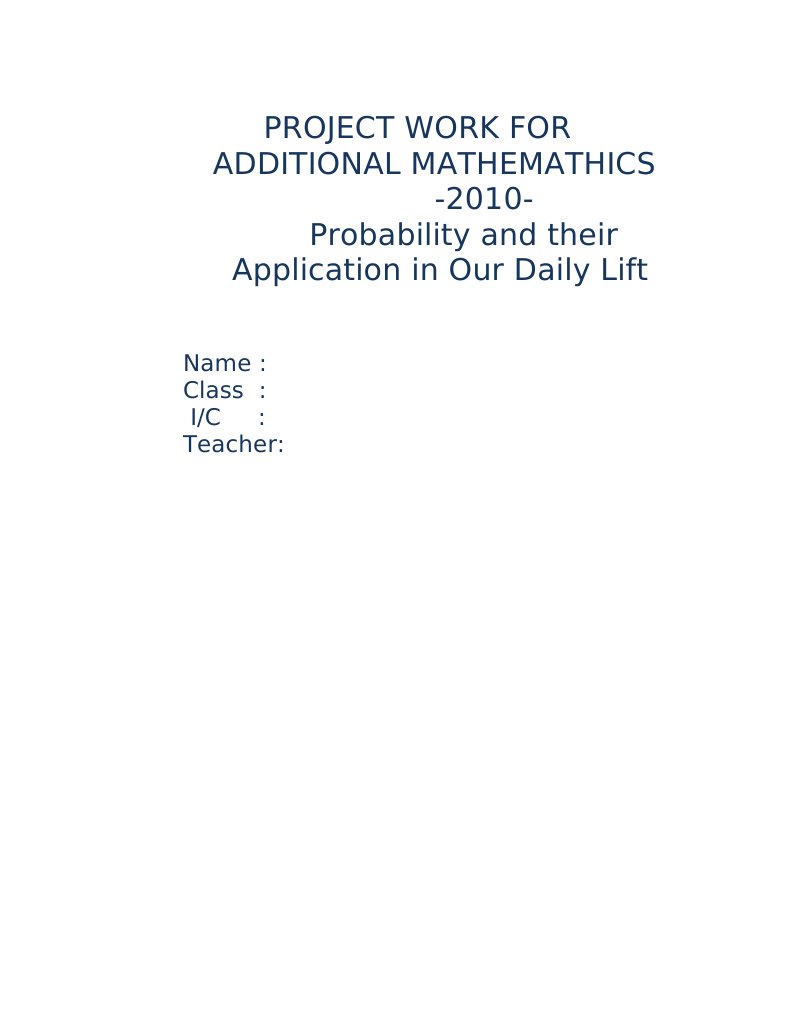 Project Work For Additional Mathemathics - 2010-Probability and Their ...