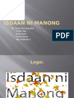 Isdaan Ni Manong: By: Sean Irich Baladad Tristan Ilao AJ Bautista Shane Reyes Rey Arganda JR
