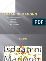 Isdaan Ni Manong: By: Sean Irich Baladad Tristan Ilao AJ Bautista Shane Reyes Rey Arganda JR