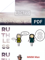 Ruthless Week 4