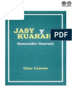 Jasy y Kuarahy - Genocidio Guaraní - Gino Canese - Paraguay - Portalguarani