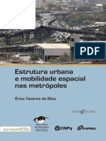 Estrutura Urbana e Mobilidade Espacial nas Metrópoles