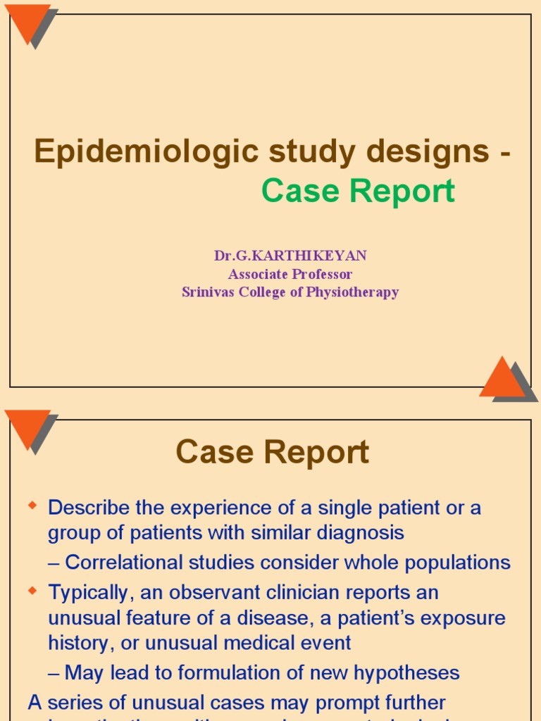 Epidemiologic Study Designs Case Report PDF Case Report Medicine