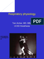 Respiratory Physiology: Tom Archer, MD, MBA UCSD Anesthesia