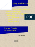 I.3 Philosophy and History: Some Goals of Manufacturing Various Paradigms Some Aspects of Taguchi's Philosophy