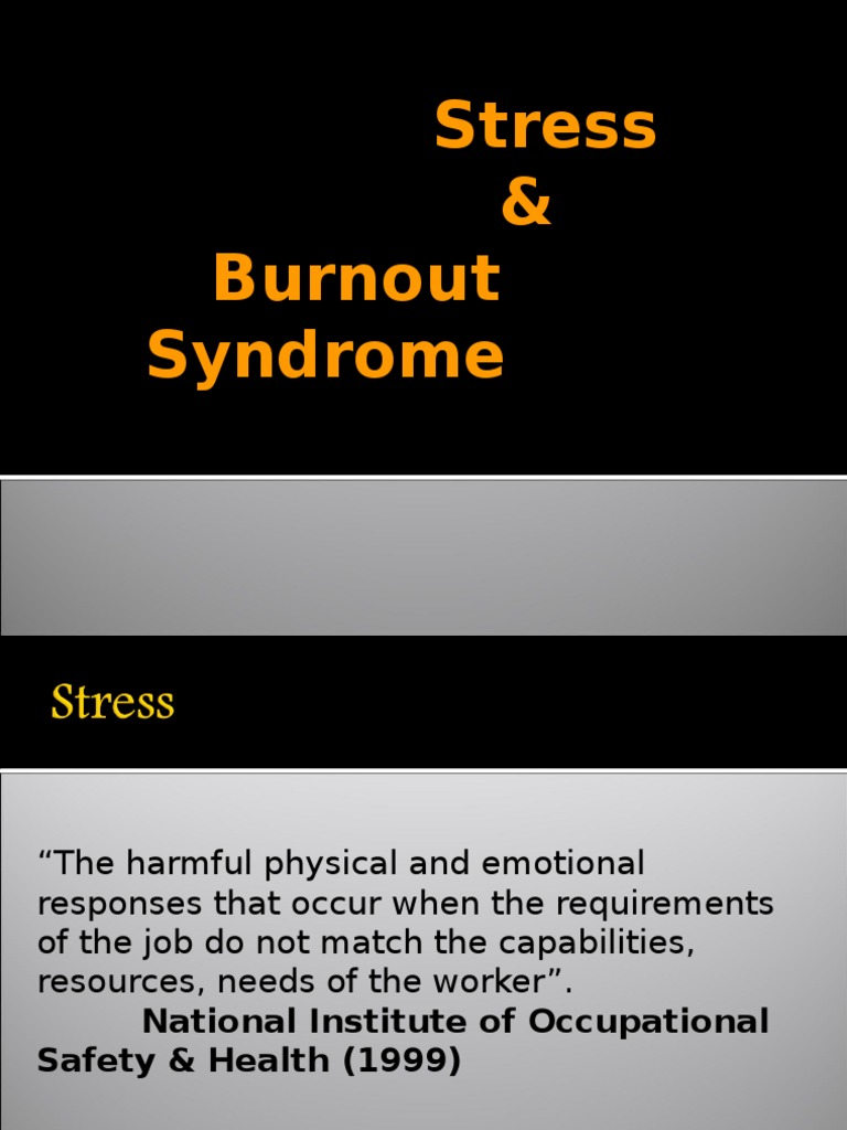 Stress & Burnout Syndrome | PDF | Occupational Burnout | Fatigue (Medical)