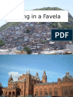 Living in A Favela