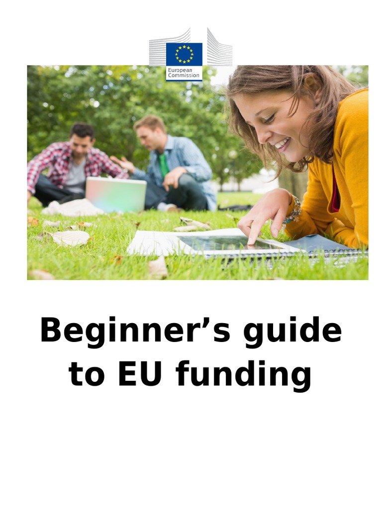Beginner's Guide To EU Funding | PDF