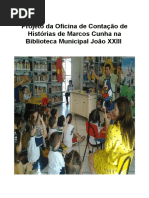 Projeto Da Oficina de Contação de Histórias de Marcos Cunha Na Biblioteca Municipal João XXIII 2017 - Cópia