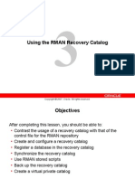 Using The RMAN Recovery Catalog