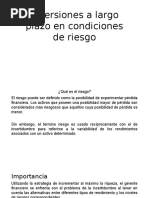Inversiones a Largo Plazo en Condiciones de Riesgo