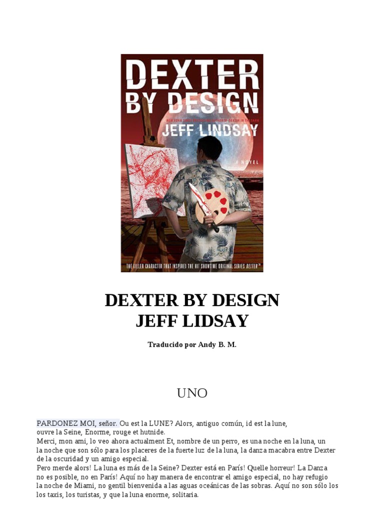 4. Dexter by Design Naturaleza