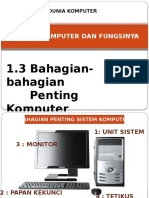 1.3 Bahagian Penting Komputer