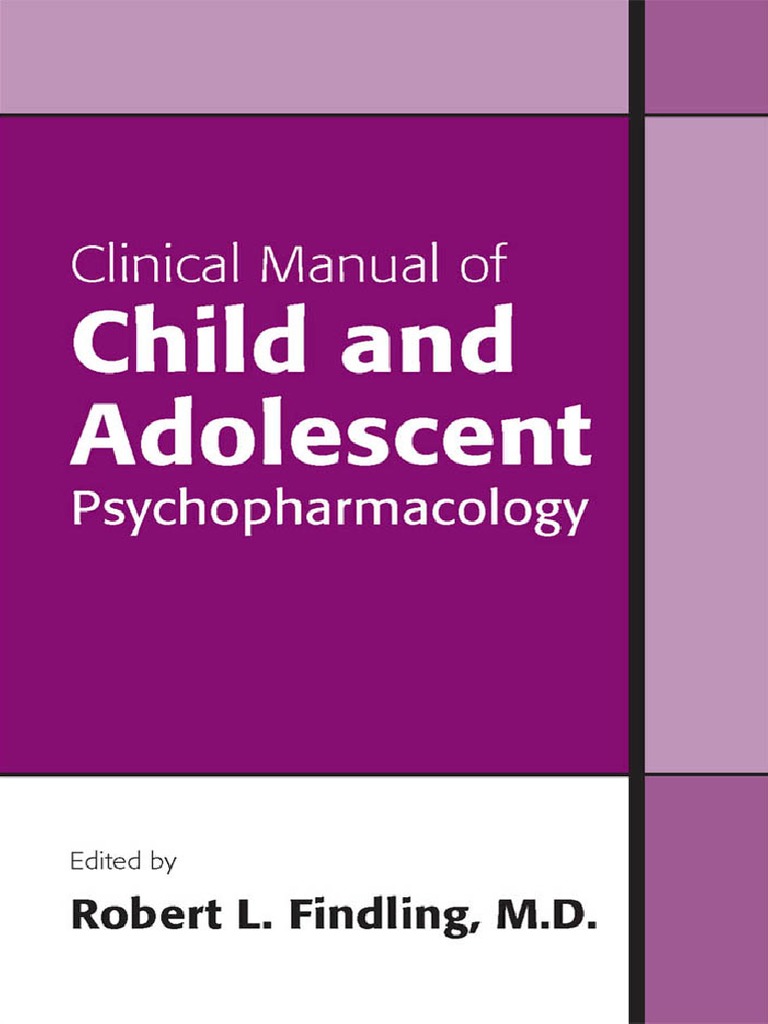 Psychopharmacology - Child and Adolescent | PDF | Pharmacokinetics ...