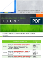 Material Selection: The Basic: Materials Selection and Design EBT 447 SEMESTER II, 2013/2014