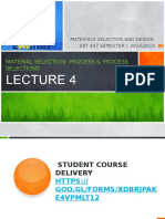 Material Selection: Process & Process Selections: Materials Selection and Design EBT 447 SEMESTER I, 2014/2015