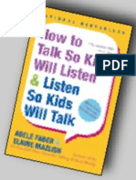 How to Talk So Kids Will Listen & Listen So Kids Will Talk (Excerpt, 2004)