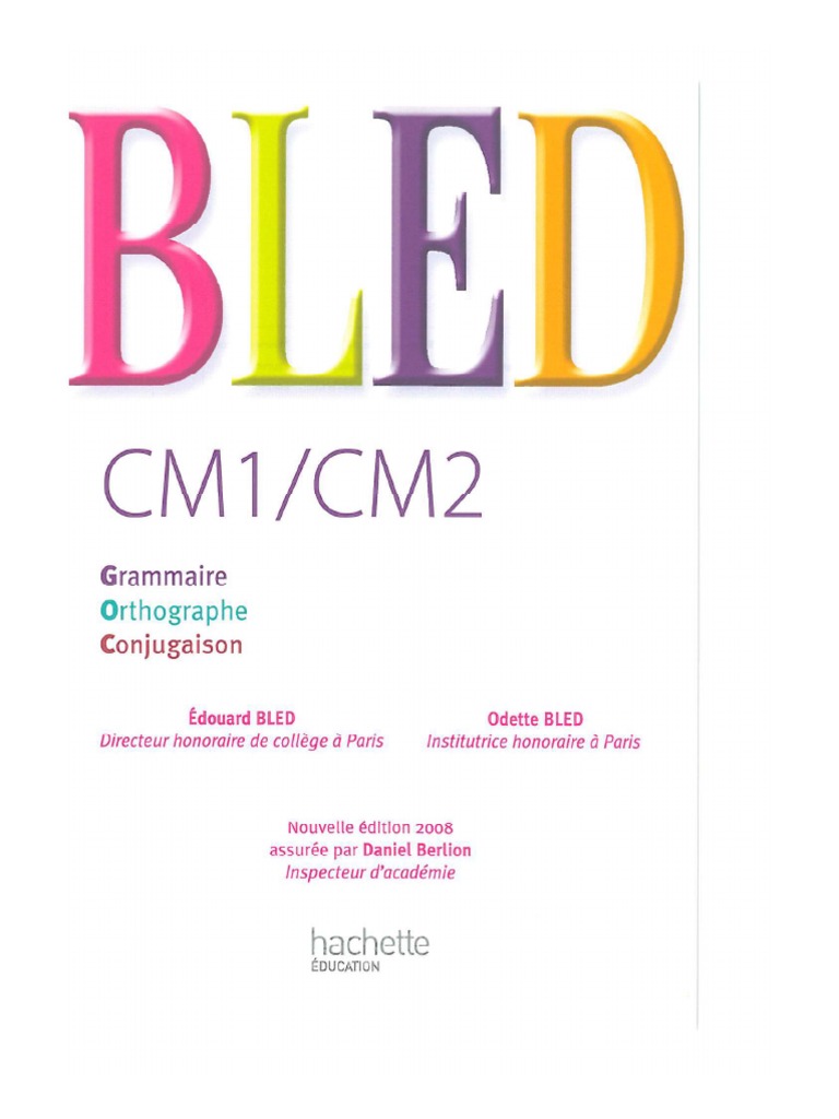 Bled Cm1/cm2 Grammaire Orthographe Conjugaison Bled | PDF
