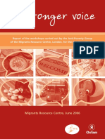 A Stronger Voice: Report of The Workshops Carried Out by The Anti-Poverty Groups of The Migrants Resource Centre, London, For The Get Heard Project