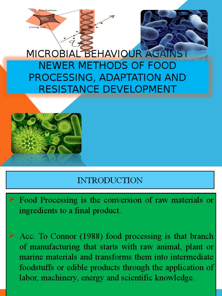 Microbial Behaviour Against Newer Methods of Food Processing Cell