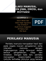 PERILAKU MANUSIA, KOMPONEN JIWA, EMOSI, Dan MOTIVASI